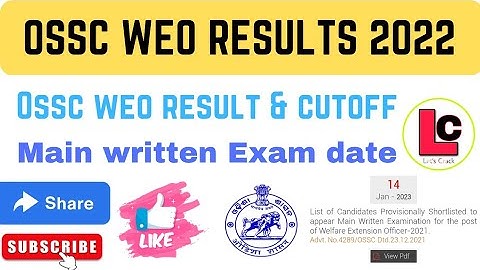 Ossc weo cutoff | ossc weo results 2022 | ossc weo main written Exam date 2021