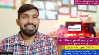 AXIS Bank operation program by manipal academy is back omg 😳 - application open 2025 batch details !