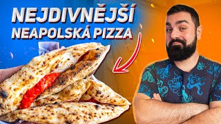 BLÁZNIVÁ NEAPOLSKÁ PIZZA!