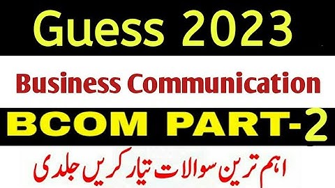 Bcom part 2 business communication guess paper 2023 | important Questions guess