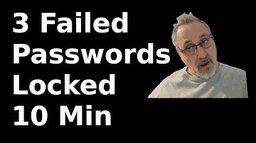 3 Failed Passwords Locked 10 Minutes