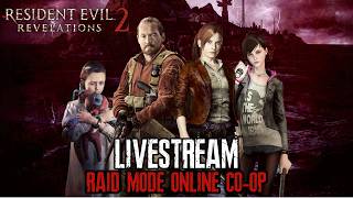 Resident Evil Revelations 2 Raid Mode | Online Co-Op Gameplay in 2026 with @sanctuaryislands1598