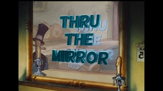 Thru the Mirror | Alice in Wonderland (1951): Extras