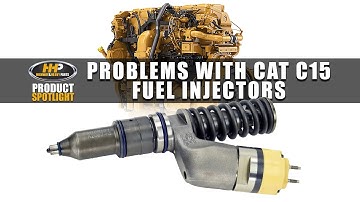 Caterpillar C15 Fuel Injector Problems? HHP Can Help!