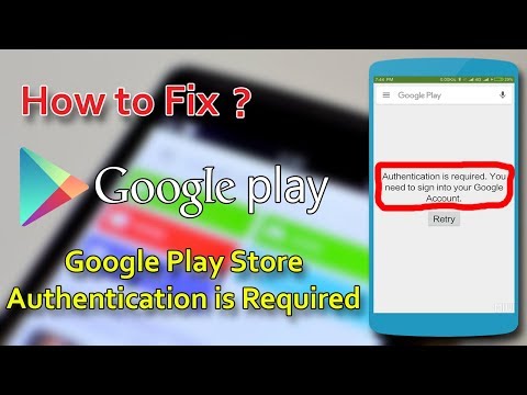How To Fix Google Play Store Authentication Is Required Error | Solved Google Play Store Errors