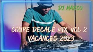 COUPE DECALE MIX VOL 2 VACANCES 2023 // SERGE BENO/DEBORDO/SAFAREL/TOOFAN/DJ LEO/FIOR DE BIOR/ECT..