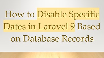 How to Disable Specific Dates in Laravel 9 Based on Database Records