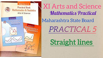 11th Maths Practical book Answers 📖📚.                        Practical no.5 - Straight lines