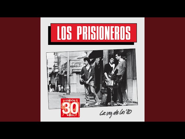 Los Prisioneros - La voz de los 80s