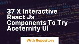 37 x interactive react js components to try aceternity ui