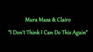 Mura Masa & Clairo - "I Don't Think I Can Do This Again" Instrumental Karaoke with backing vocals