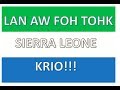 Learn Krio (Sierra Leone)- Krio 101 (Lesson One)