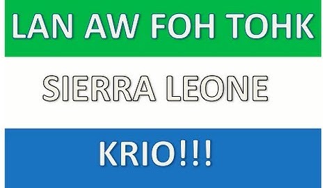 Learn Krio (Sierra Leone)- Krio 101 (Lesson One)