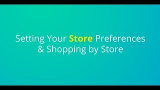 Setting Store Preferences & Shopping by Store on the KCL App screenshot 2