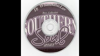 Southern Soul / Soul Blues / R&amp;B 2023.  No Mix.  Just Sumthin&#39; To Vibe To II (Dj WhaltBabieLuv)