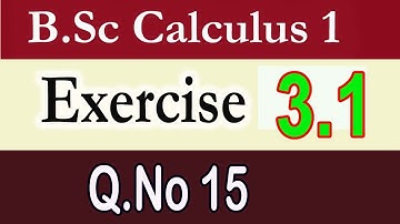 B.Sc/ADS Calculus || Exercise 3.1( Q.no 15 ) || Mean Value Theorem ||