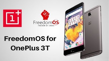 {GUIDE} Freedom OS for ONEPLUS 3T Installation/Google Assistant/Quick look