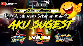 DJ CEK SOUND SA AUDIO AKU SUGEST 2021 || KAWI MUSIK