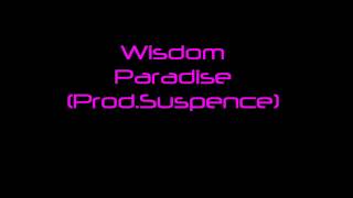 Video thumbnail of "Wisdom - Paradise"