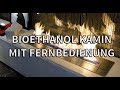 Bioethanol Kamin mit Fernbedienung | Informationen, Tipps und Empfehlungen