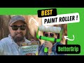 Best DIY Paint roller for your home projects! BetterGrip paint roller!