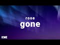 Rosé - Gone (Lyrics)