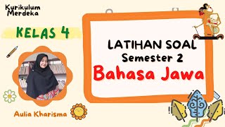 Latihan Soal Bahasa Jawa Kelas 4 Semester 2 Kurikulum Merdeka