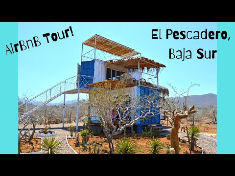 El Pescadero AirBnB Tour, Baja Sur (Road Trip Diaries)