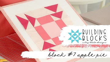 RBD Building Block Series: Block #7 Apple Pie Block