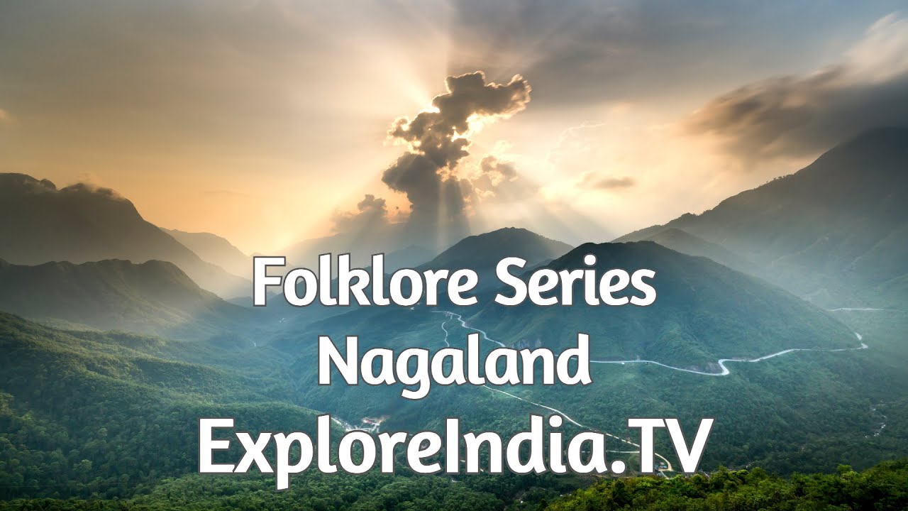 Indian Tribal Folklore from Nagaland 1 | Short Stories | Popular Folk Tales | Indian Heritages
