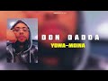 Don dadda  yowa moina audio officiel