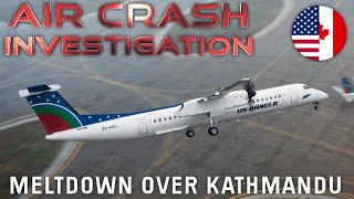Air Crash Investigation - Meltdown over Kathmandu (S21E06) - [FULL EPISODE]