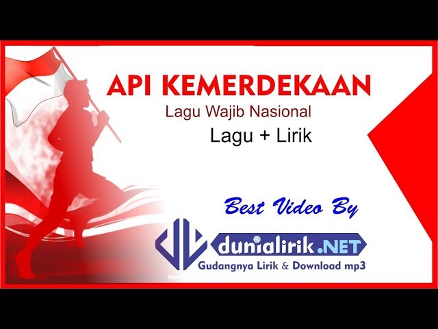 Lirik Lagu Api Kemerdekaan - Wajib Nasional class=