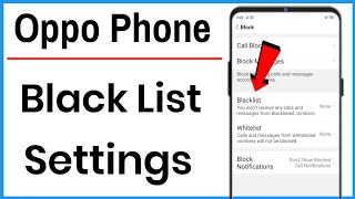 Oppo Phone Blacklist Settings | How To Block And Unblock Any Number And Contact screenshot 5