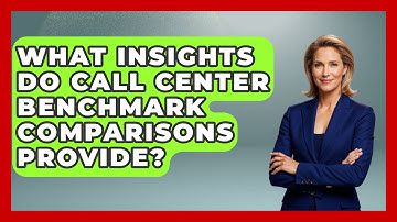 What Insights Do Call Center Benchmark Comparisons Provide? - Call Center Pro Strategies