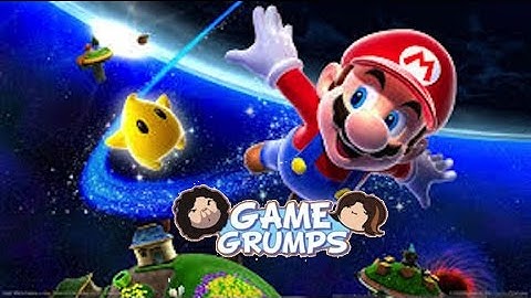 Game Grumps Super Mario Galaxy Mega Compilation