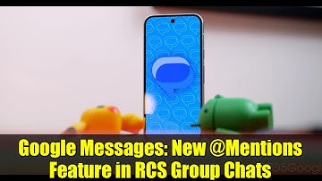 Google Messages: New @Mentions Feature in RCS Group Chats