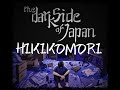 Hikikomori: Japan's isolated and withdrawn shut-ins.