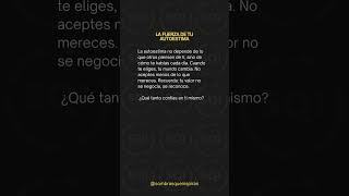 La fuerza de tu autoestima