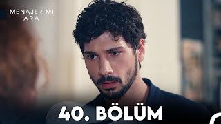 Menajerimi Ara 40. Bölüm