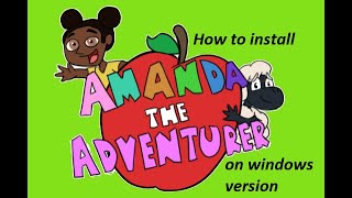 how to download Amanda the adventurer tutorial pc｜TikTok Search