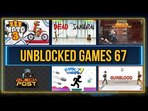 Top 90 Unblocked Games 67 in 2023