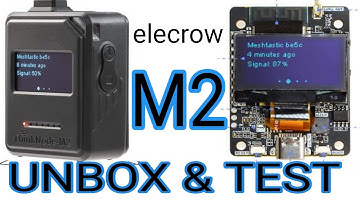 UNBOX - Elecrow ThinkNode M2 & Activate