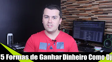 Como ganhar dinheiro com DJ?