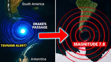 Earth Just Shifted Again! 7.8 Quake Hits the Drake Passage — "New FAULT Is FORMING!"