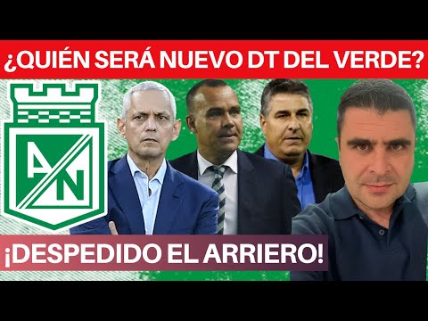 ¿Quién Será el Nuevo Técnico de Nacional Tras el Despido de Herrera? | Informa Juan Felipe Cadavid