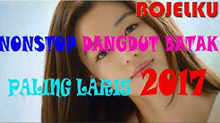 NONSTOP DANGDUT BATAK TERBARU DAN MINATI  2017 II LAGU DANGDUT BATAK TERBARU 207  - Durasi: 44:14. 