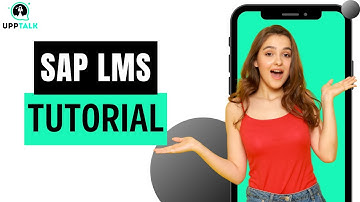 SAP LMS Tutorial | SAP LMS training | SAP LMS Course | SAP Training Online | Upptalk