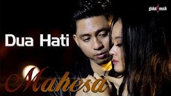 Mahesa - Dua Hati (Official Music Video)  - Durasi: 4:20. 