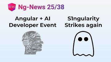 Ng-News 25/38: Angular + AI Developer Event, S1ngularity Strikes Again
